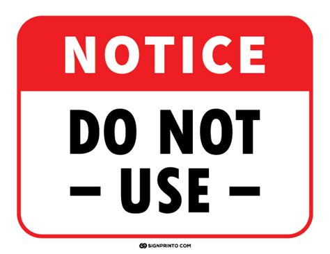 Notice Do Not Use Sign Pdf Free Printable Sign Designs Printable