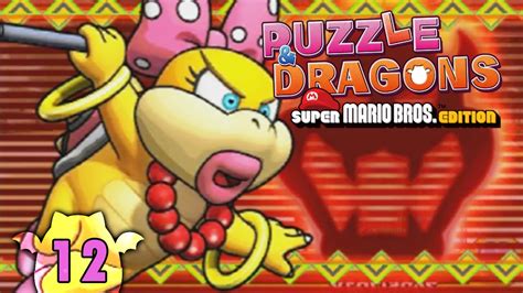 Let S Play Puzzle Dragons Super Mario Bros Edition 12 YouTube