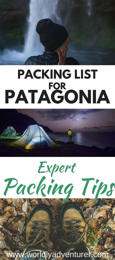 The Adventure Travelers Patagonia Packing List Patagonia Travel