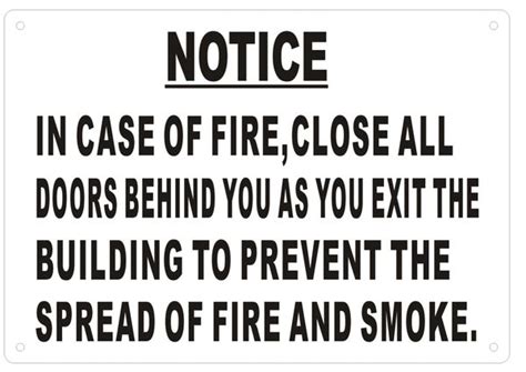 Proper Hpd Signs In Case Of Fire Close All Doors Behind