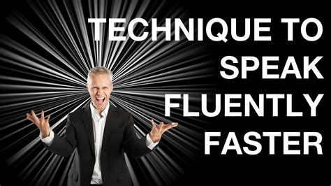 The Secret Technique To Speak Fluently Faster Youtube