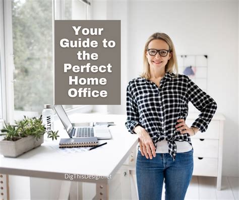 Top Tips To Set Up The Perfect Home Office Dig This Design