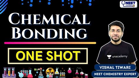 Neet Toppers Chemical Bonding L 2 One Shot Vishal Tiwari Youtube