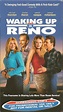 Schuster at the Movies: Waking Up in Reno (2002)