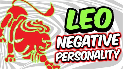 Negative Personality Traits Of Leo Zodiac Sign Youtube