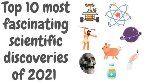 Top 10 Scientific Discoveries 2021 Youtube