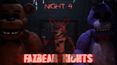 Fnaf Free Roam Fazbear Nights Night 4 Gameplay Youtube