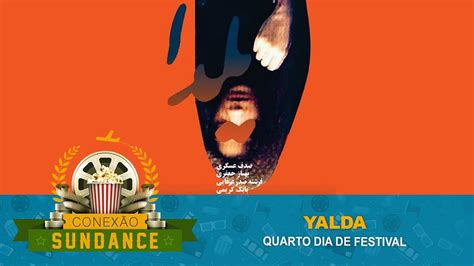 Sundance 2020 11 Yalda W English Subtitles Youtube