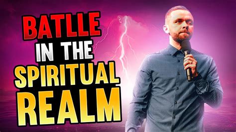 Battle In The Spiritual Realm Youtube