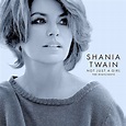 Shania Twain "Not Just A Girl (The Highlights)" Album Review » Yours Truly