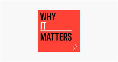 ‎why It Matters On Apple Podcasts