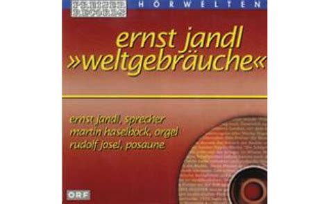 Ernst Jandl Weltgebräuche