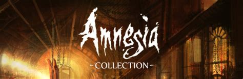 Amnesia Collection On Steam