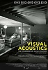 Visual Acoustics: The Modernism of Julius Shulman — FILM REVIEW