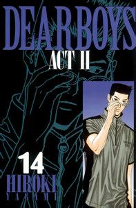 Dear boys act ii chap 75. DEAR BOYS ACT II 14巻 | 八神ひろき | 無料まんが・試し読みが豊富!ebookjapan ...