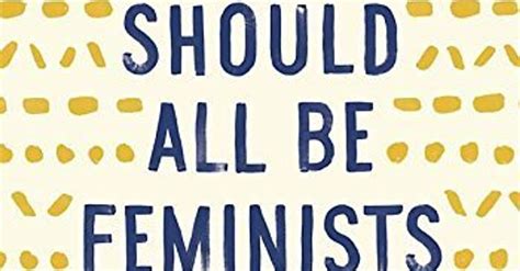 Bookstore Will Hand Out Free Copies Of We Should All Be Feminists On