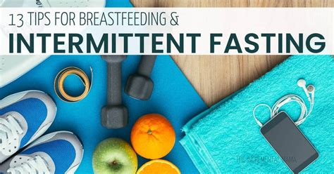 13 tips for intermittent fasting while breastfeeding