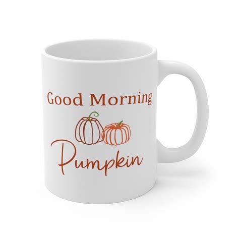 Good Morning Pumpkin Pumpkin Mug Fall Mug Autumn Fall Etsy Canada