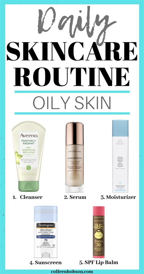 Daily Skincare Routine For Oily Skin Colleen Hobson Skin Care Steps