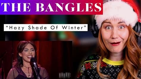 Embrace The Cold Vocal ANALYSIS Of The Bangles Hazy Shade Of Winter