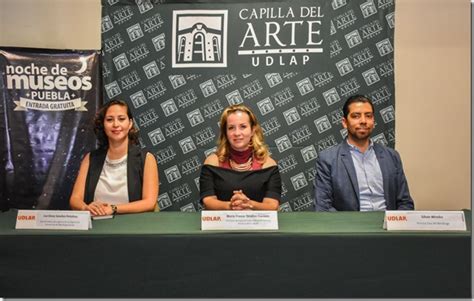Capilla Del Arte Udlap Presenta La Quinta Edición De Noche De Museos Blog De La Udlap
