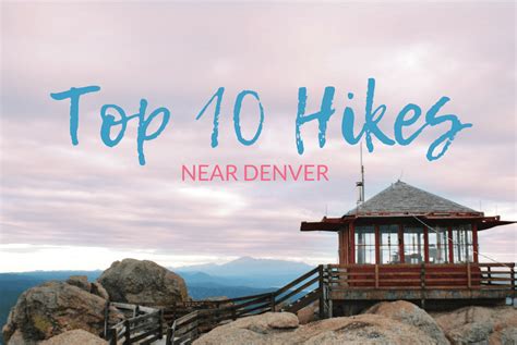 The Top Ten Day Hikes Near Denver You Cant Miss Hikes Near Denver