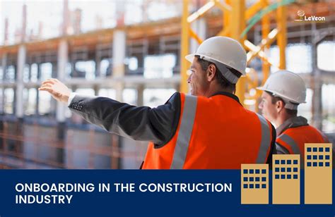 Onboarding In The Construction Industry Leveon