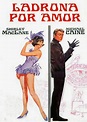 Ladrona por Amor (1966) VOSE/DUAL – DESCARGA CINE CLASICO DCC