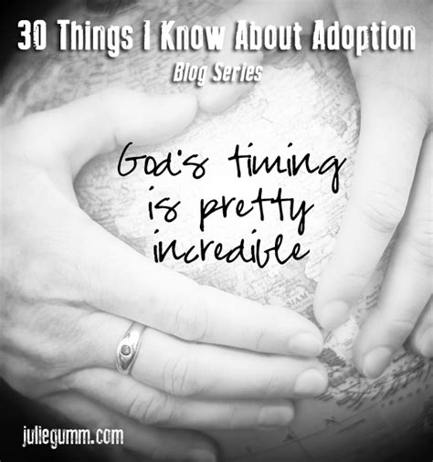 Gods Timing Is Best 30 Things I Know About Adoption