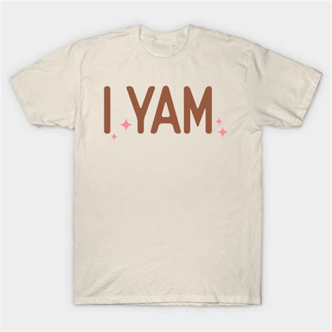 I Yam Svg I Yam Svg T Shirt Teepublic