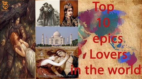 Top 10 Most Famous Love Stories In History Youtube