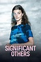 Significant Others (TV Series 2022- ) - Posters — The Movie Database (TMDB)