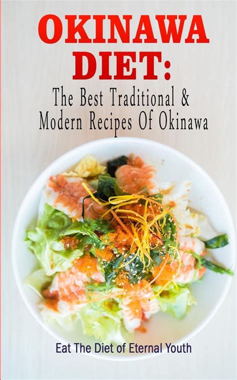 Okinawa Diet The Best Traditional And Modern Recipes Of Okinawa Eat