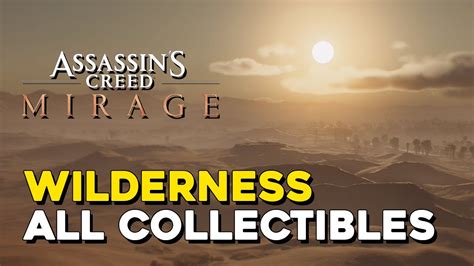 Assassin S Creed Mirage Wilderness All Collectible Locations Youtube