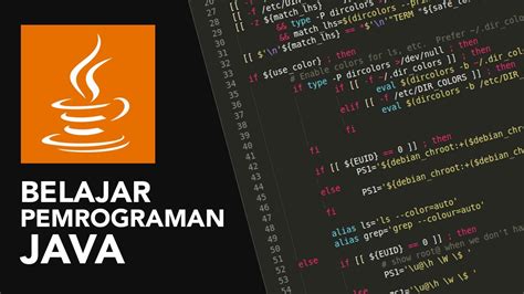 Pengenalan Bahasa Pemrograman Java Belajar Coding