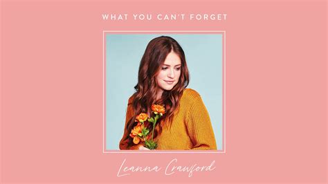 leanna crawford what you can t forget official audio youtube