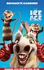 Poster zum Film Ice Age - Kollision voraus! - Bild 29 auf 40 ...