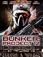 Bunker: Project 12 (2016)