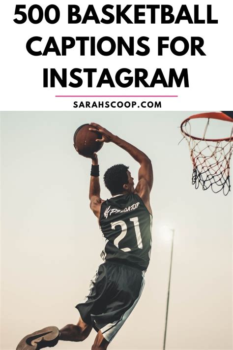 500 Best Basketball Instagram Captions And Quotes Sarah Scoop