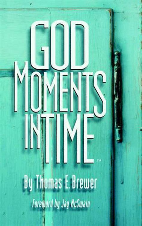 God Moments In Time By Thomas E Brewer English Paperback Book Free