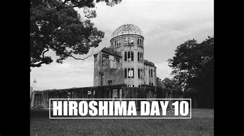 The Japanese Adventure Hiroshima Youtube