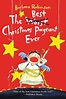 The Best Christmas Pageant Ever Classic Children's Book