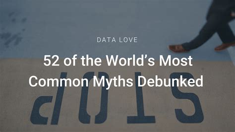 52 Of The Worlds Most Common Myths Debunked In One Epic Infographic