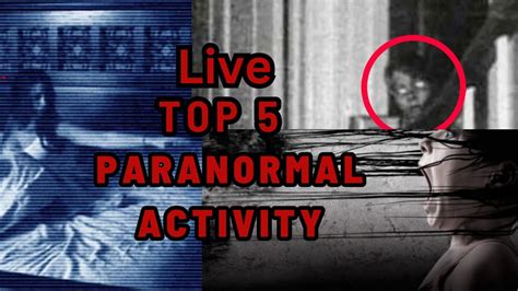 5 Scary Paranormal Activities Caught On Camera Youtube
