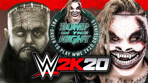 Wwe 2k20 Gameplay Preorder Bonuses Ft The Fiend Wwe 2k20 Originals Bump In The Night Youtube