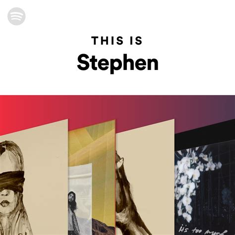 This Is Stephen Spotify Playlist
