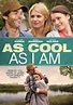 As Cool as I Am DVD Release Date October 22, 2013