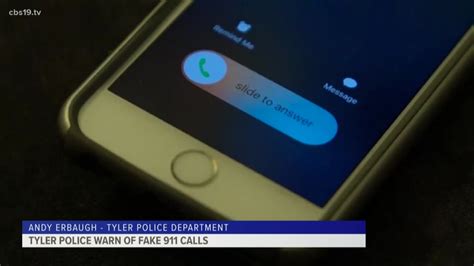 Tyler Police Warning Citizens Of 911 Spoofing Calls Cbs19tv