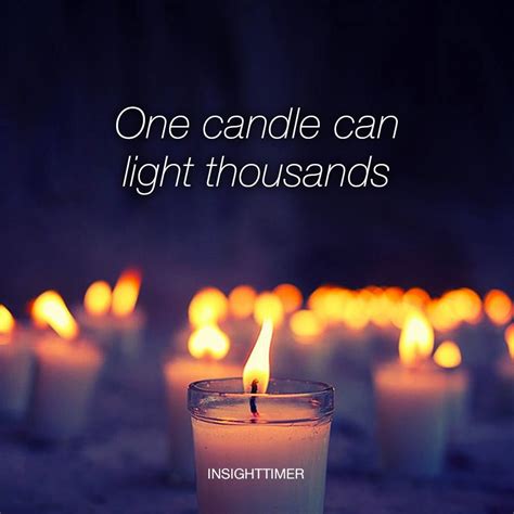 One Candle Can Light Thousands Words Of Strength Uplifting Thoughts