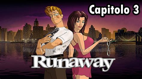 Runaway A Road Adventure Capitolo 3 La Grande Fuga Hd Youtube